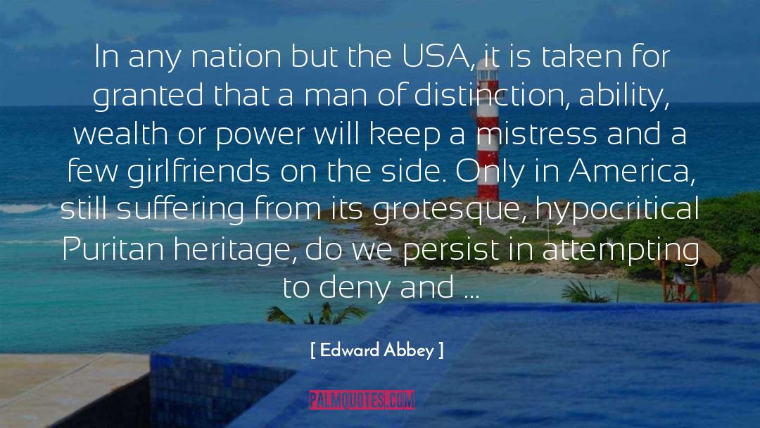 Only In America quotes by Edward Abbey