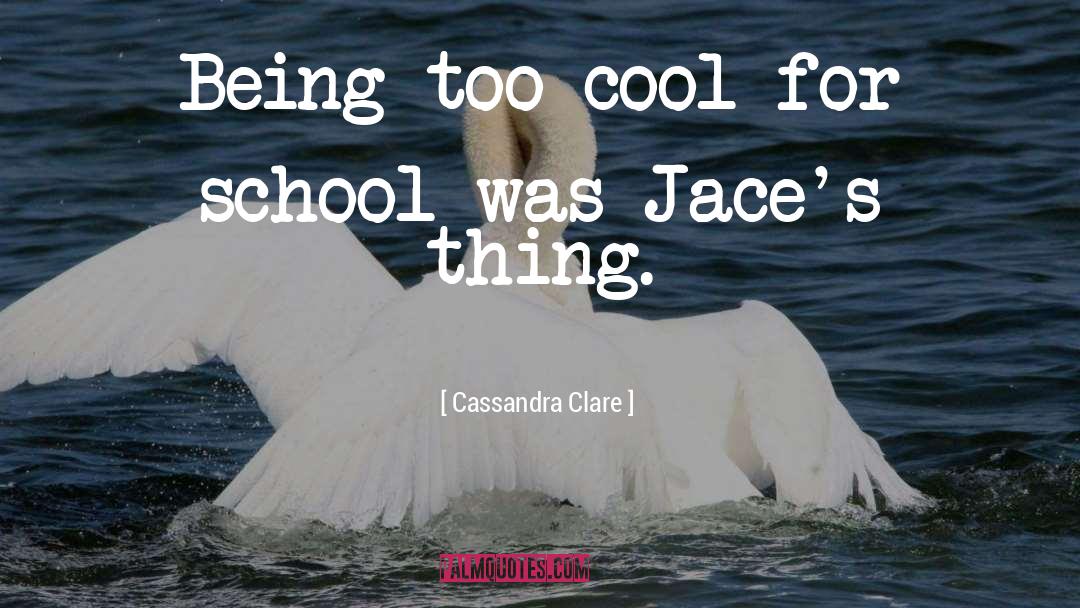 Only Jace quotes by Cassandra Clare