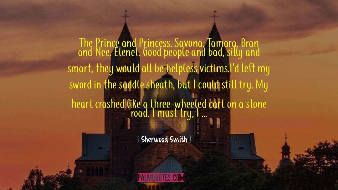 Only My Heart Knows quotes by Sherwood Smith