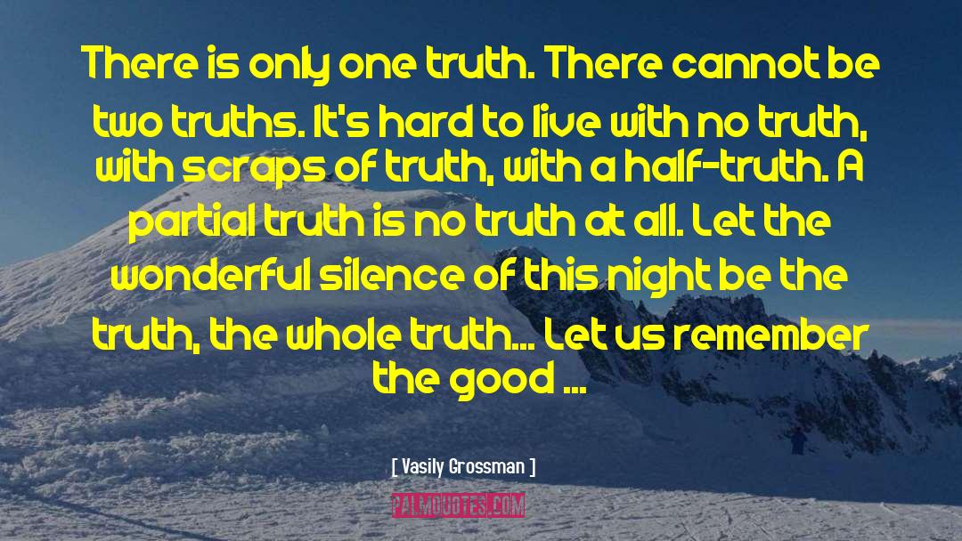 Only One Truth quotes by Vasily Grossman