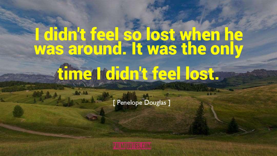 Only Time quotes by Penelope Douglas