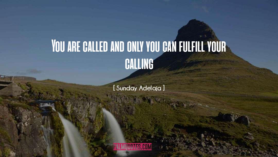 Only You Can quotes by Sunday Adelaja