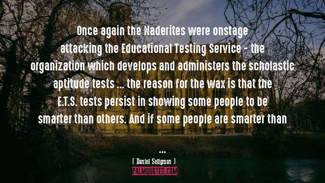 Onstage quotes by Daniel Seligman