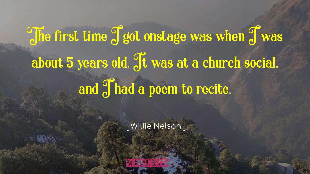 Onstage quotes by Willie Nelson