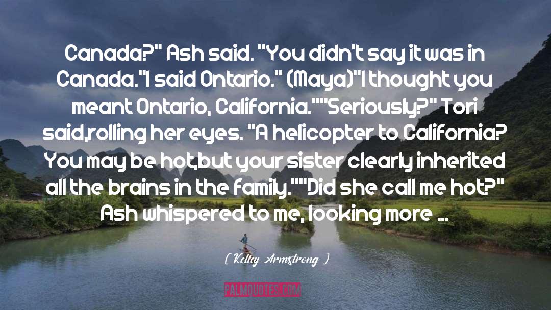 Ontario quotes by Kelley Armstrong