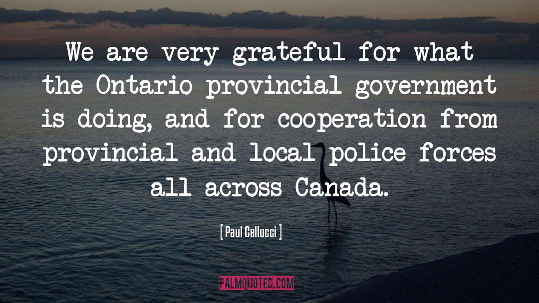 Ontario quotes by Paul Cellucci