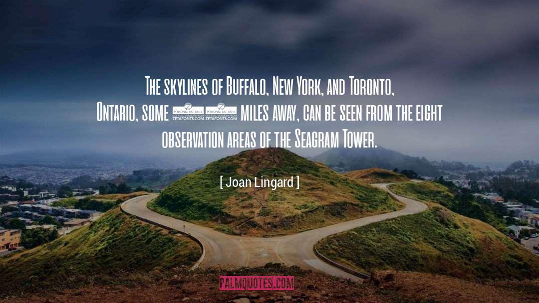 Ontario quotes by Joan Lingard