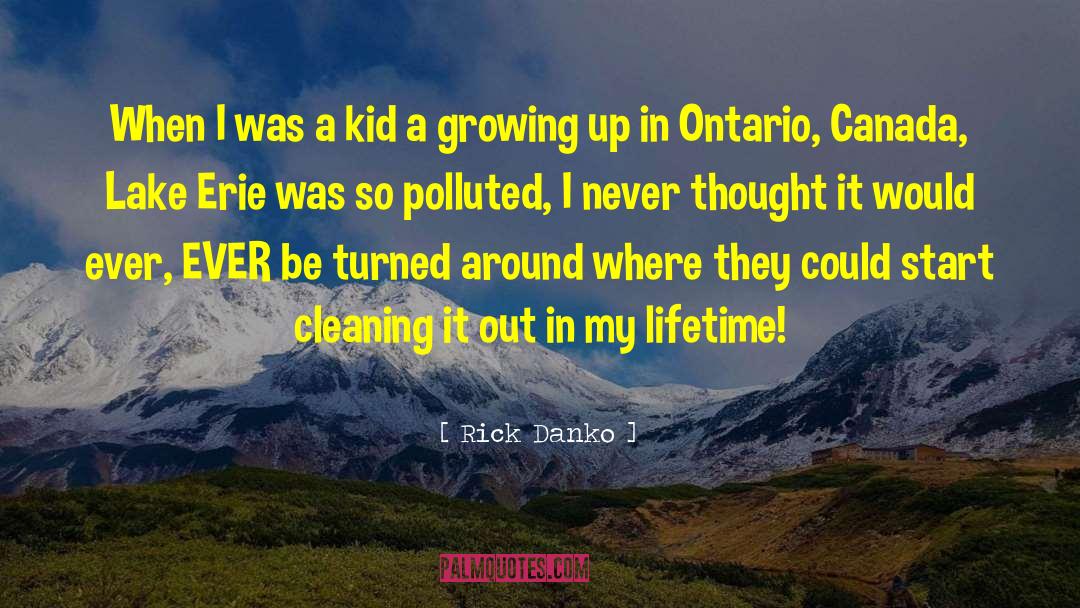 Ontario quotes by Rick Danko