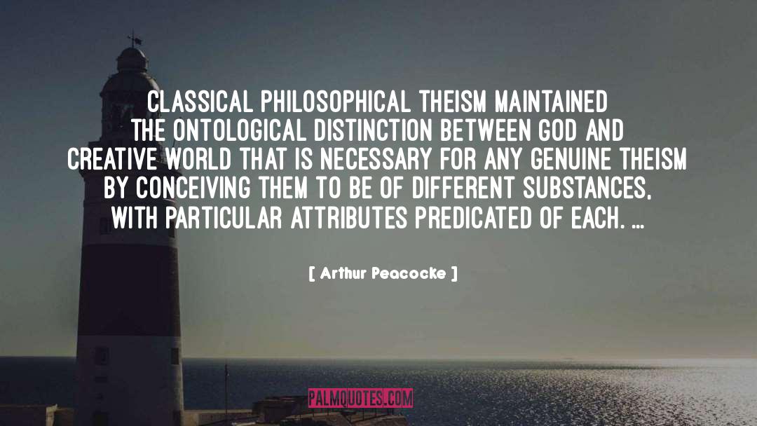 Ontological Clawing quotes by Arthur Peacocke