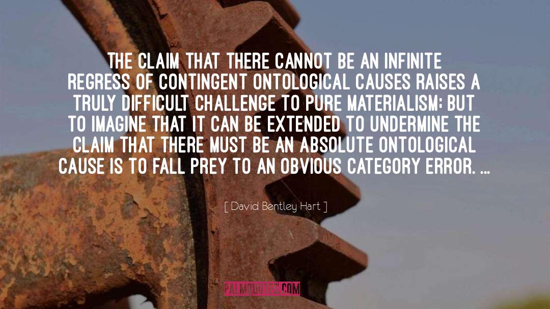 Ontological Clawing quotes by David Bentley Hart