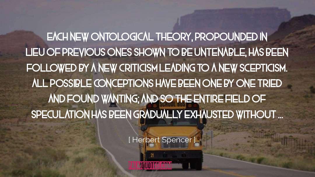 Ontological Neurospelunkery quotes by Herbert Spencer