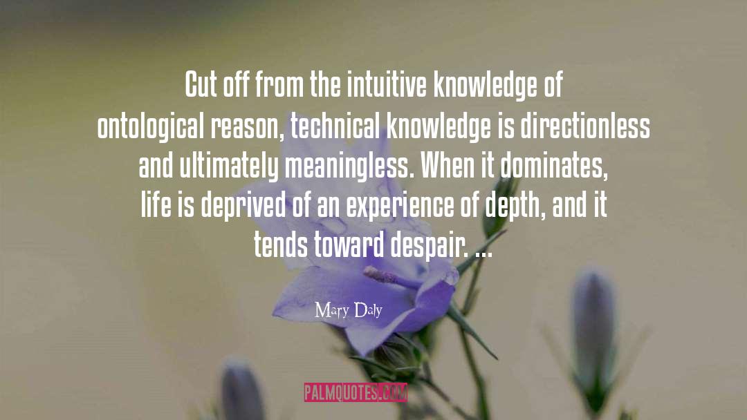 Ontological quotes by Mary Daly