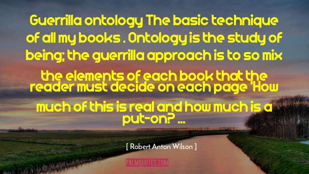 Ontology quotes by Robert Anton Wilson