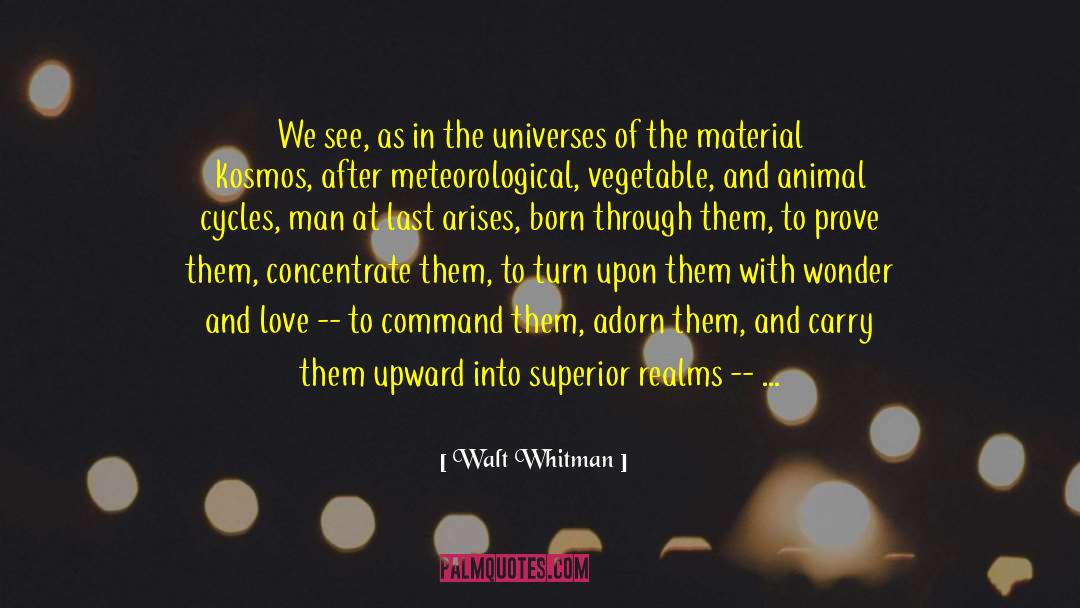Onward And Upward quotes by Walt Whitman