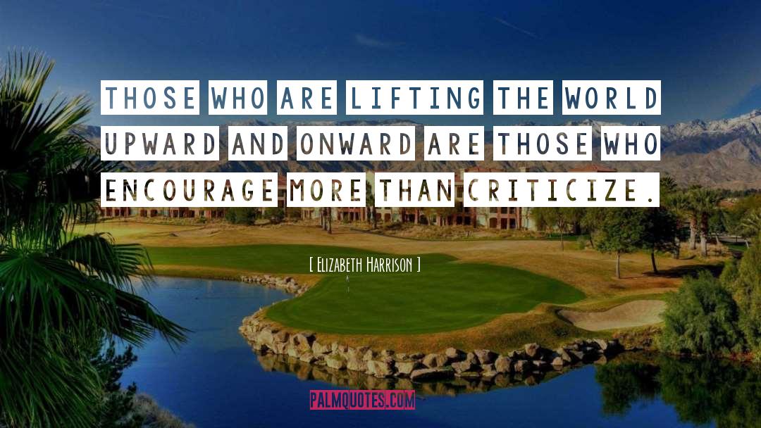 Onward quotes by Elizabeth Harrison