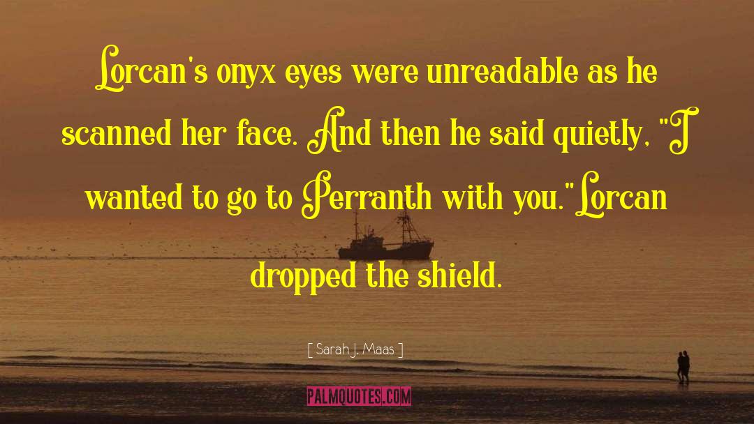 Onyx quotes by Sarah J. Maas
