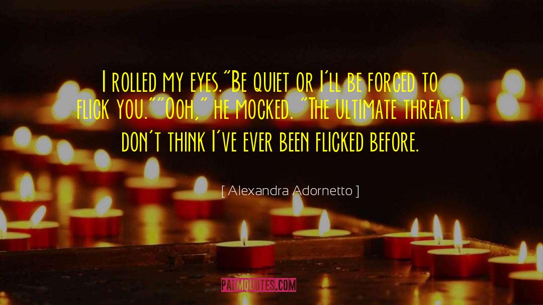 Ooh quotes by Alexandra Adornetto