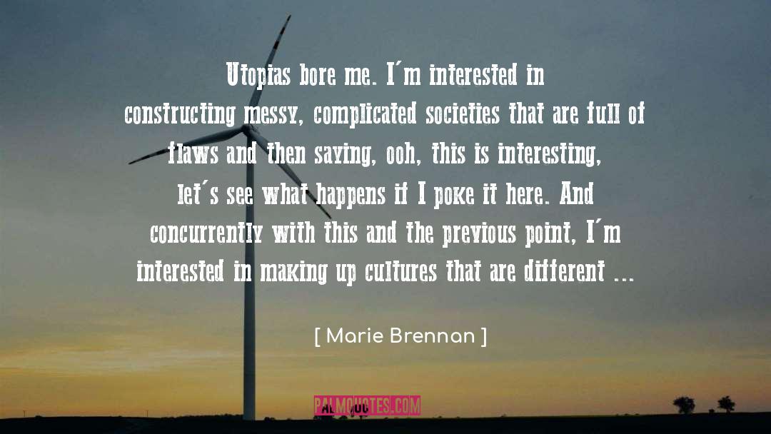 Ooh quotes by Marie Brennan