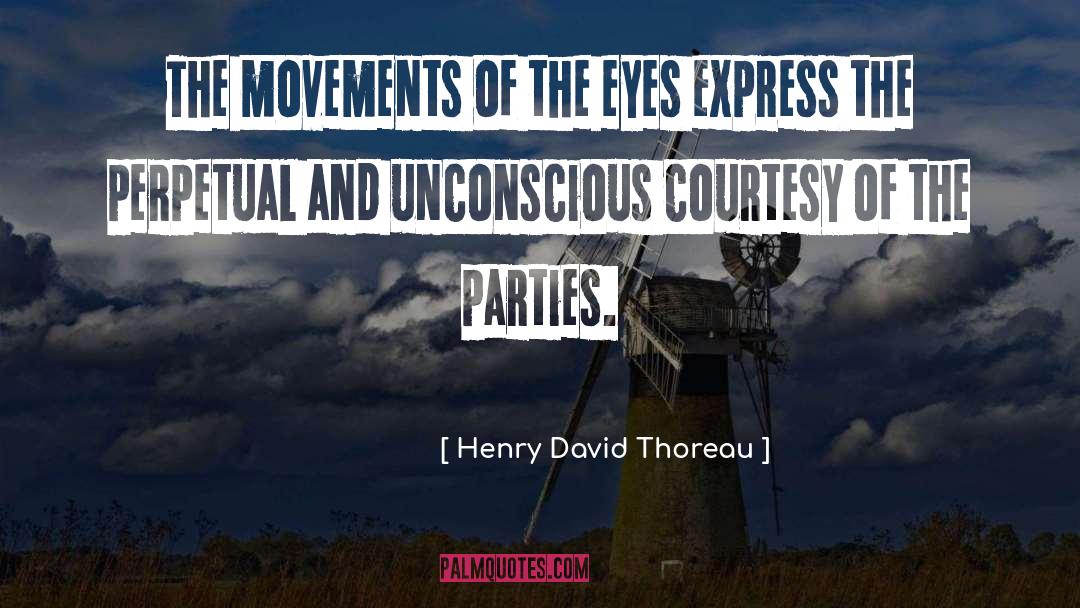 Oomoto Movement quotes by Henry David Thoreau