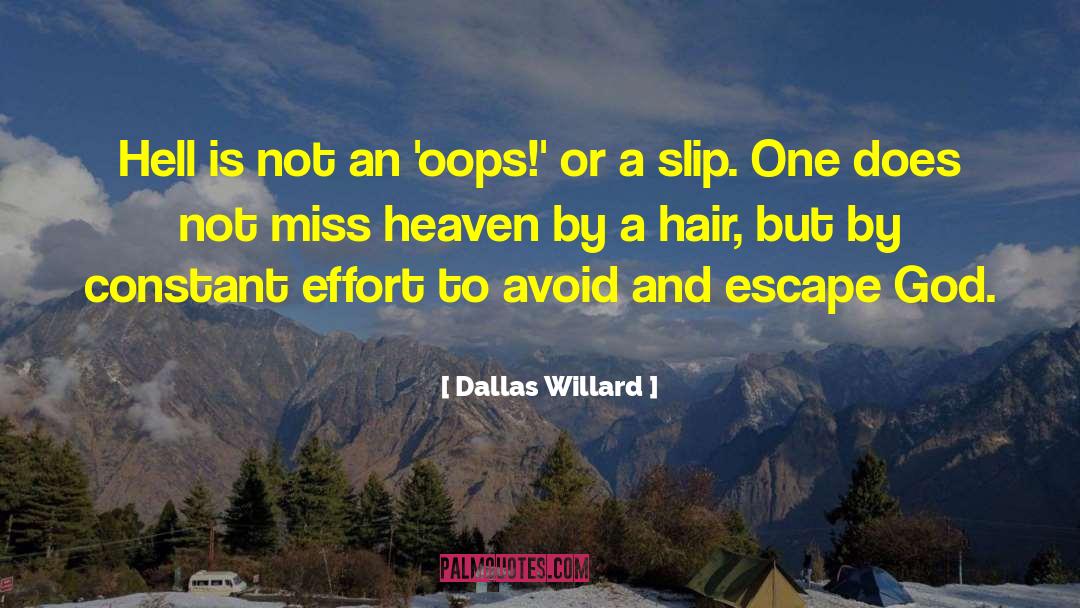 Oops quotes by Dallas Willard