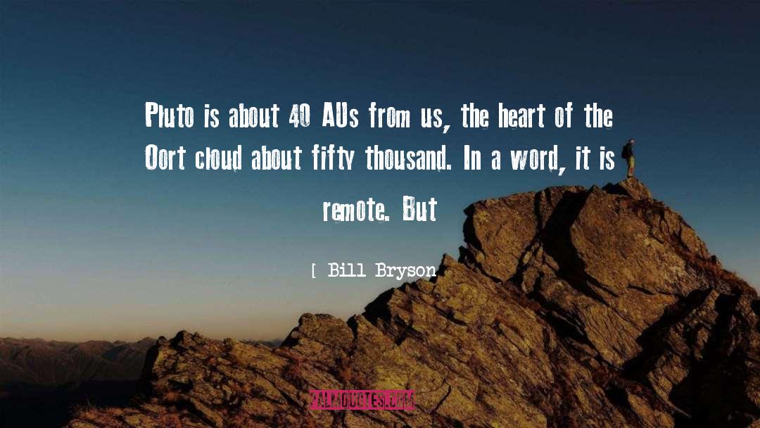 Oort quotes by Bill Bryson