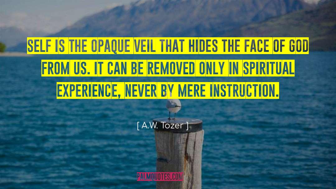 Opaque quotes by A.W. Tozer