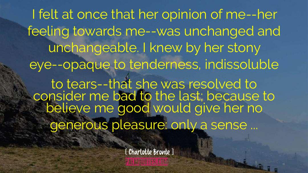 Opaque quotes by Charlotte Bronte