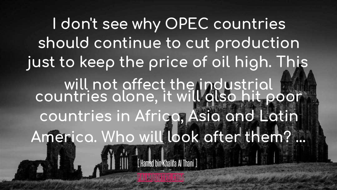 Opec quotes by Hamad Bin Khalifa Al Thani