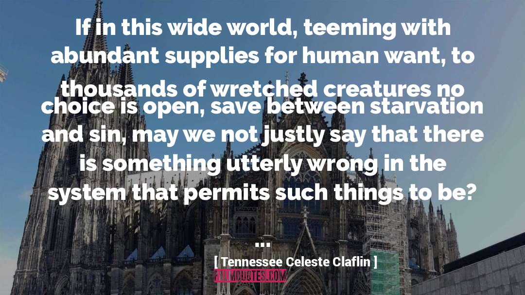 Open Borders quotes by Tennessee Celeste Claflin