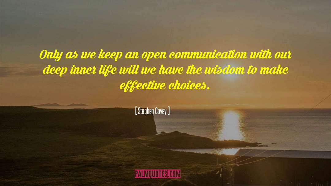 Open Communication quotes by Stephen Covey