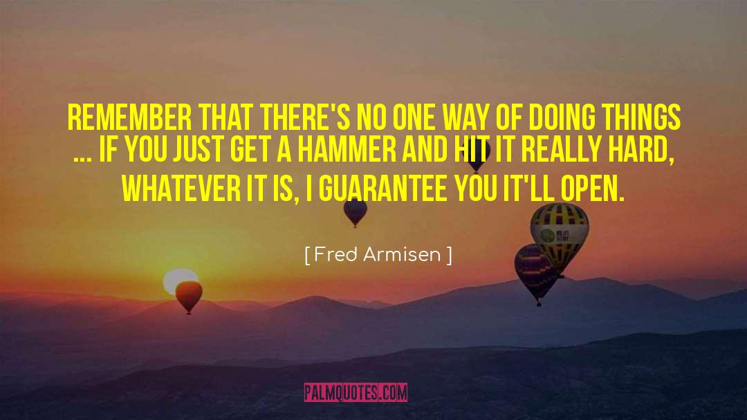 Open Confrontations quotes by Fred Armisen