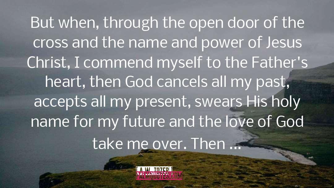 Open Door quotes by A.W. Tozer