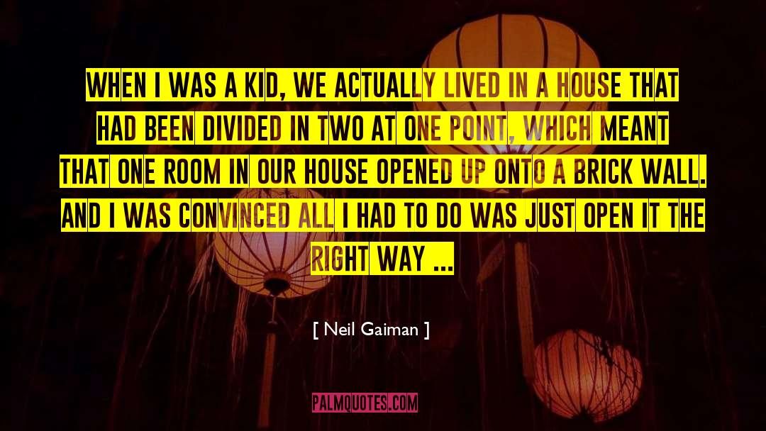 Open Door quotes by Neil Gaiman