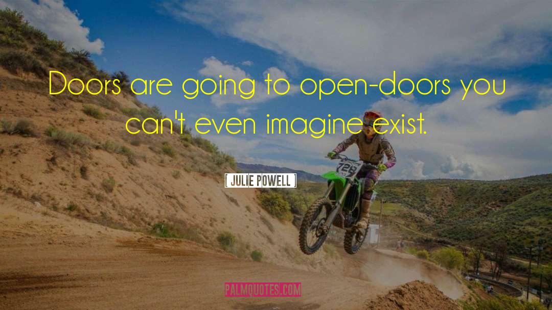 Open Doors quotes by Julie Powell