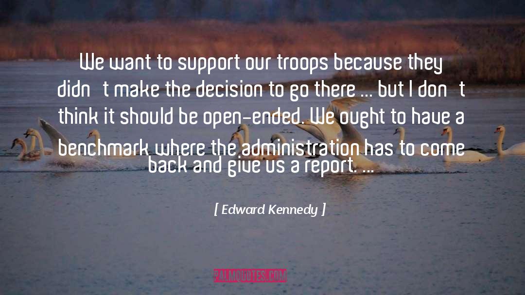 Open Ended quotes by Edward Kennedy