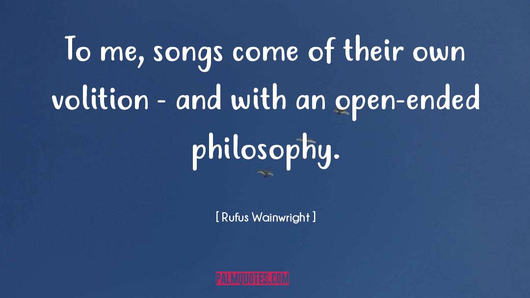 Open Ended quotes by Rufus Wainwright