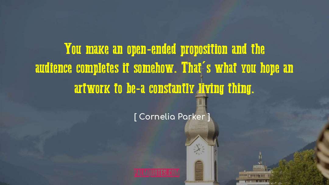 Open Ended quotes by Cornelia Parker