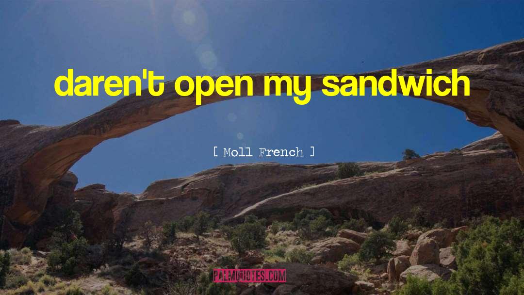 Open Fields quotes by Moll French