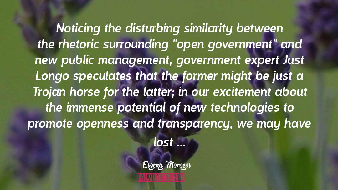 Open Government quotes by Evgeny Morozov