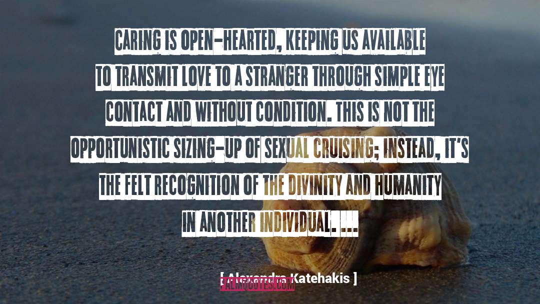 Open Hearted quotes by Alexandra Katehakis