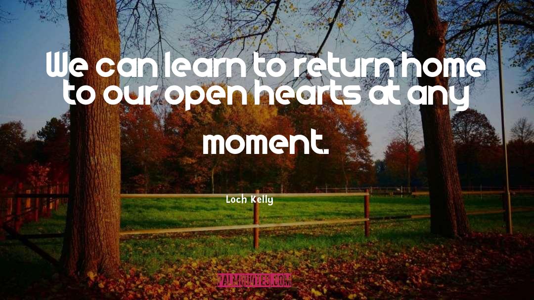 Open Hearts quotes by Loch Kelly