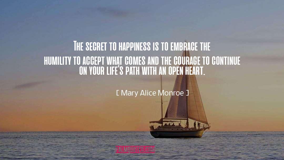 Open Hearts quotes by Mary Alice Monroe
