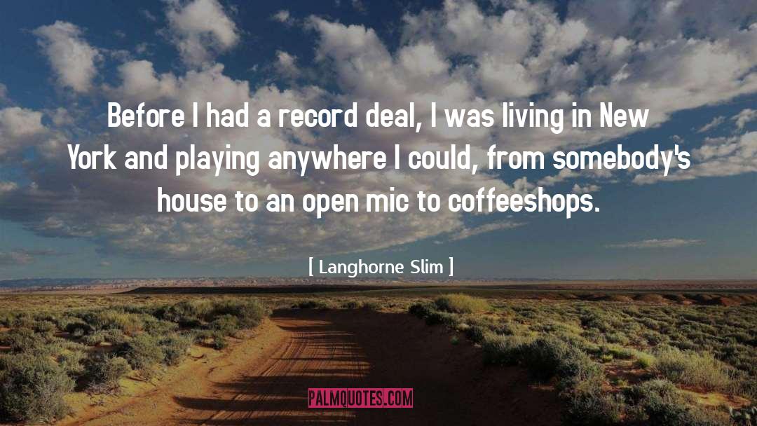 Open House quotes by Langhorne Slim