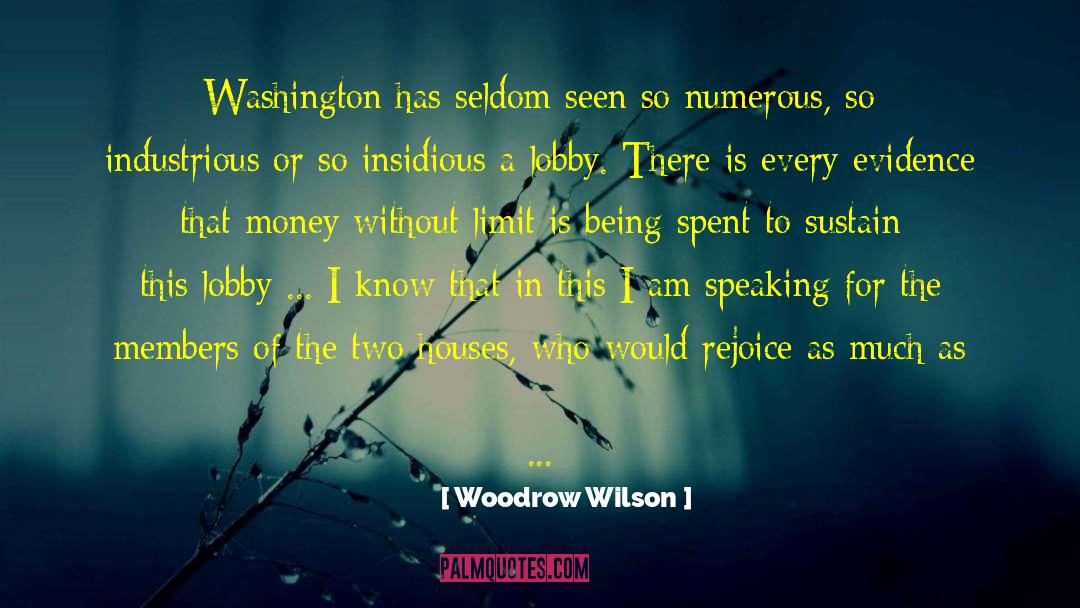 Open House quotes by Woodrow Wilson