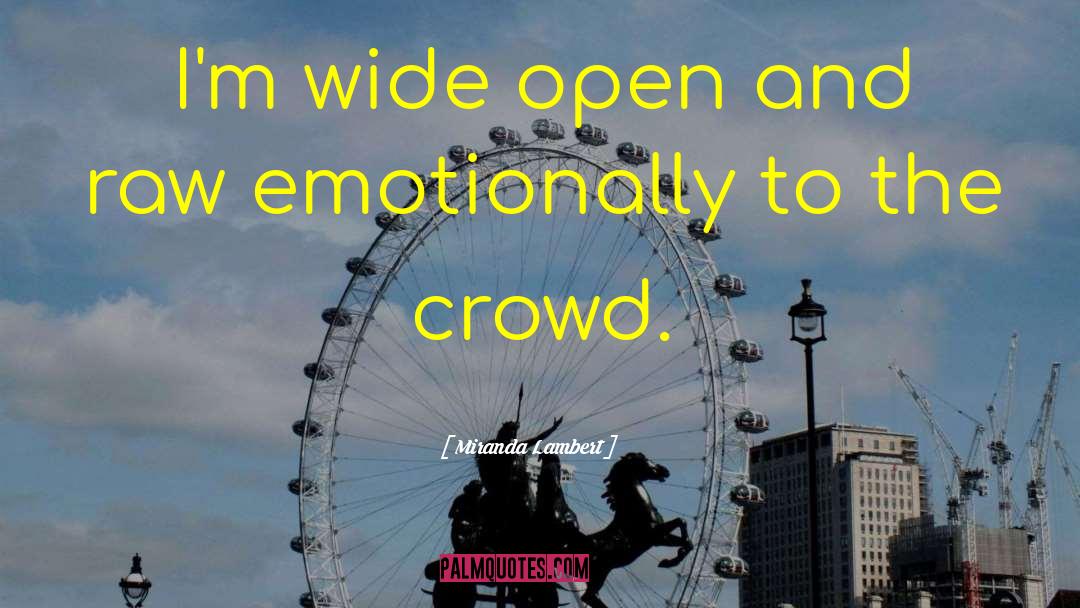 Open Mics quotes by Miranda Lambert