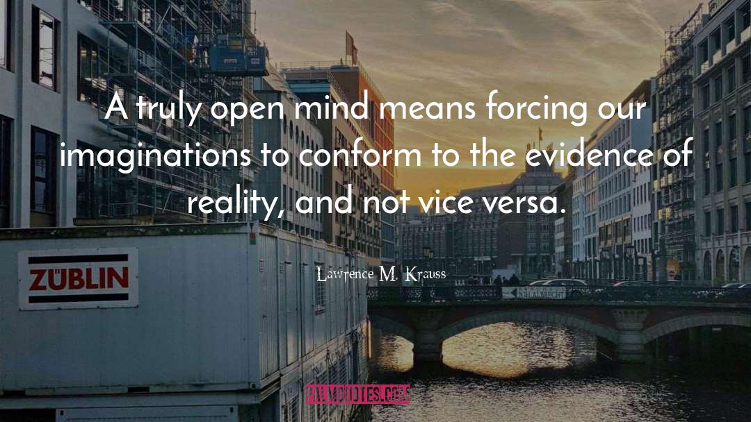 Open Mind quotes by Lawrence M. Krauss