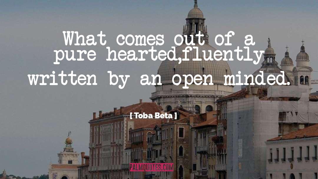 Open Minded quotes by Toba Beta