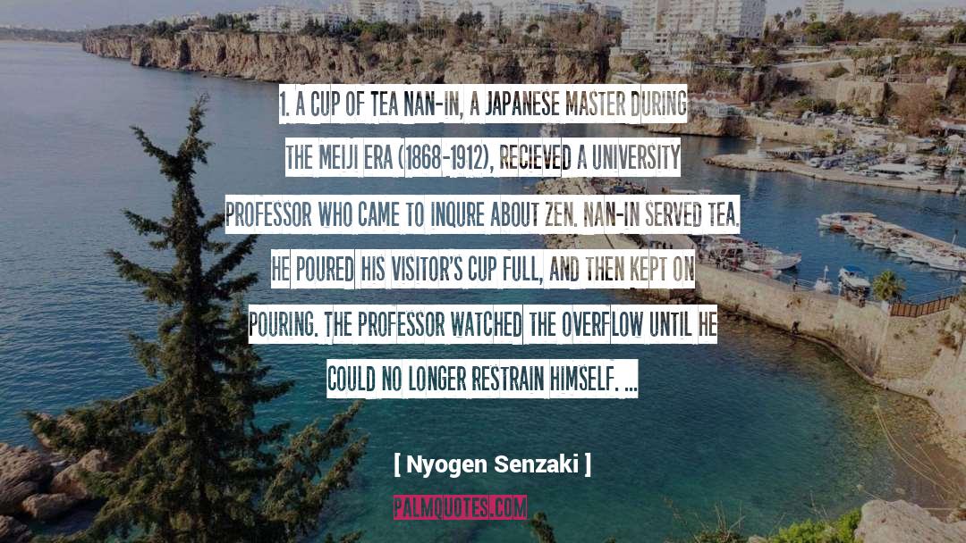 Open Mindedness quotes by Nyogen Senzaki