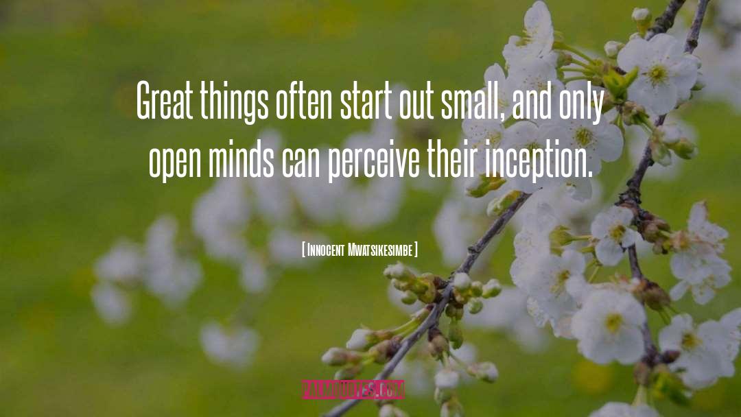 Open Minds quotes by Innocent Mwatsikesimbe