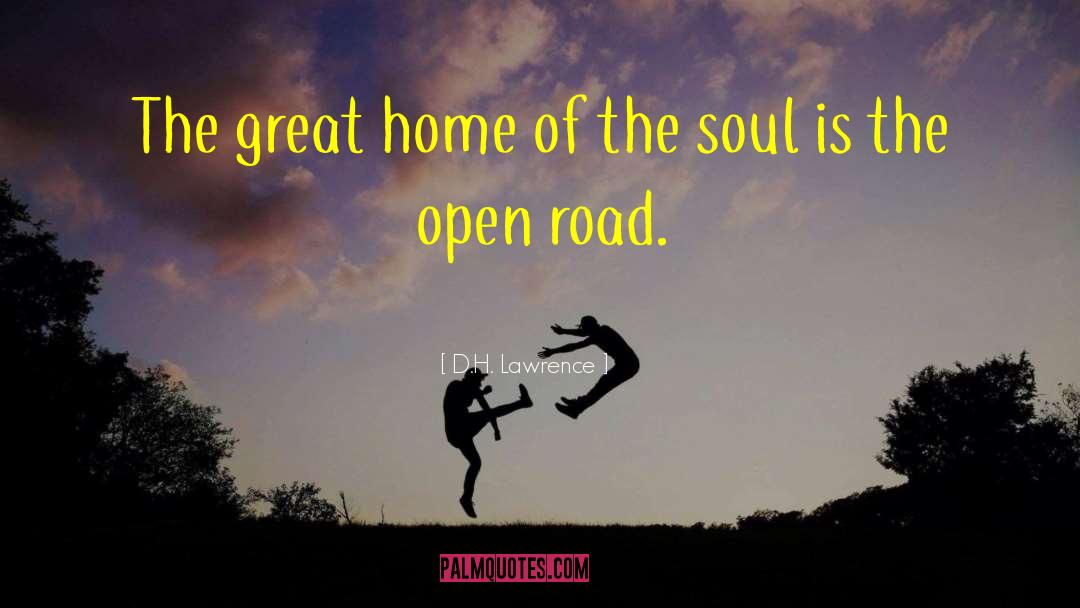 Open Road quotes by D.H. Lawrence